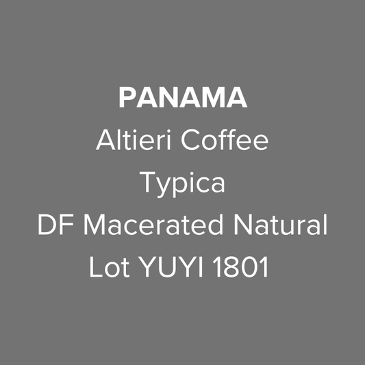 Panama Altieri Coffee Typica DF Macerated Natural Lot YUYI 1801