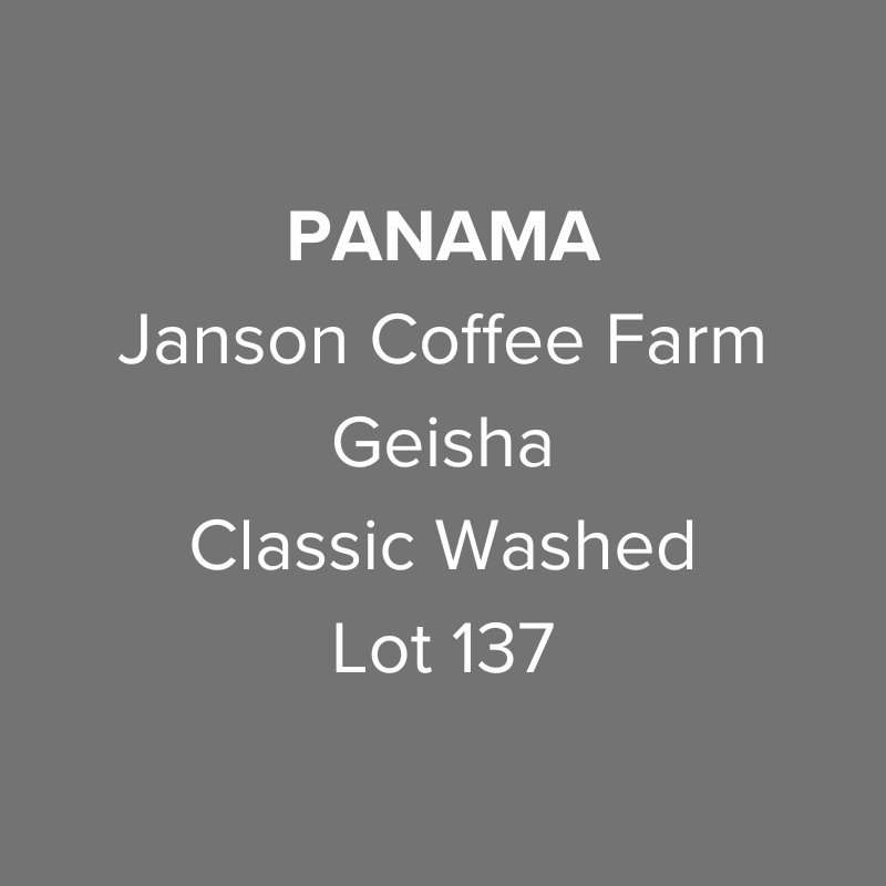 Panama Janson Coffee Farm Hacienda Las Lagunas Geisha Classic Washed Raised Bed Drying Lot 137