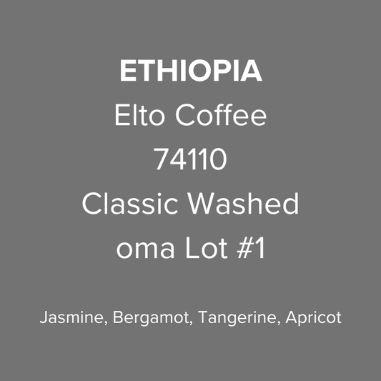 Ethiopia Elto Coffee Sidama Bona 74110 Classic Washed oma Lot #1