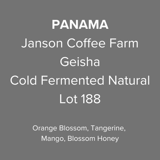 Panama Janson Coffee Farm Hacienda Las Lagunas Geisha Cold Fermented Natural Lot 188